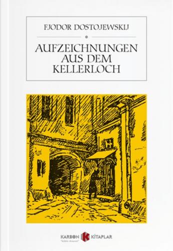 Kurye Kitabevi - Aufzeichnungen Aus Dem Kellerloch