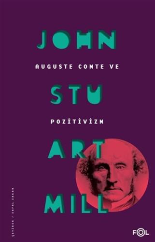 Kurye Kitabevi - Auguste Comte ve Pozitivizm