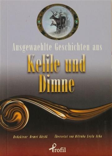 Kurye Kitabevi - Ausgewaehlte Geschicten Aus Kelile Und Dimne