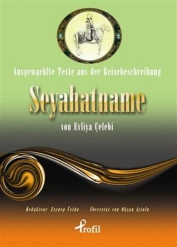 Kurye Kitabevi - Ausgewaehlte Texte Aus Der Reisebeschreibung Seyahatn