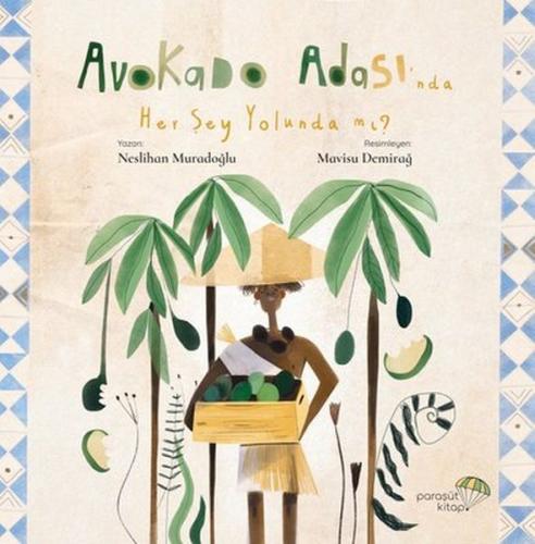 Kurye Kitabevi - Avokado Adası’nda Her Şey Yolunda mı?