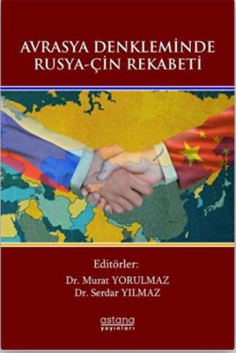 Kurye Kitabevi - Avrasya Denkleminde Rusya-Çin Rekabeti