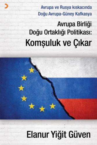 Kurye Kitabevi - Avrupa Birliği Doğu Ortaklığı Politikası: Komşuluk ve