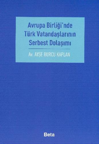 Kurye Kitabevi - Avrupa Birliği'nde Türk Vatandaşlarının Serbest Do