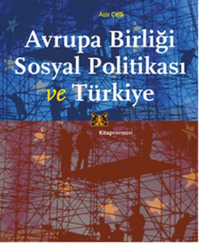 Kurye Kitabevi - Avrupa Birliği Sosyal Politikası ve Türkiye