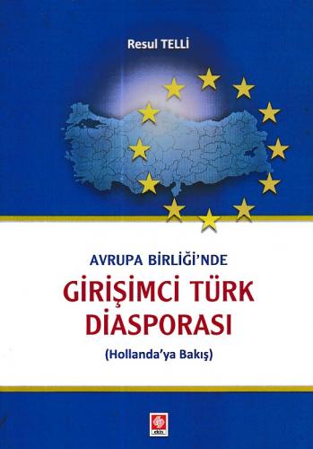Kurye Kitabevi - Avrupa Birliği'nde Girişimci Türk Diasporası (Holland