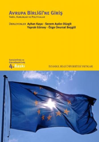 Kurye Kitabevi - Avrupa Birliği'ne Giriş (Tarih, Kurumlar ve Politikal