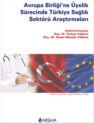 Kurye Kitabevi - Avrupa Birliğine Üyelik Sürecinde Türkiye Sağlık Sekt
