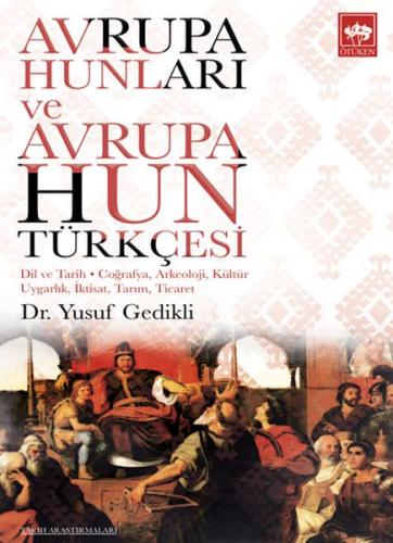 Kurye Kitabevi - Avrupa Hunları ve Avrupa Hun Türkçesi