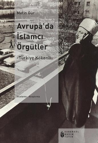 Kurye Kitabevi - Avrupa'da İslamcı Örgütler Türkiye Kökenli