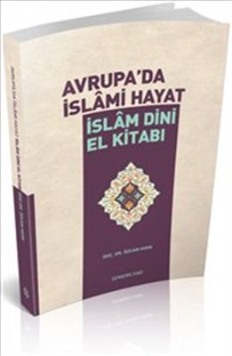 Kurye Kitabevi - Avrupa'da İslami Hayat İslam Dini El Kitabı
