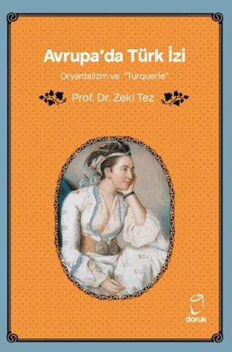 Avrupa'da Türk İzi Oryantalizm ve Turquerie - Münzevi Kitabevi