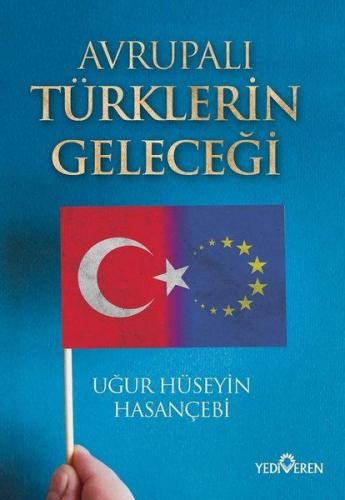 Kurye Kitabevi - Avrupalı Türklerin Geleceği