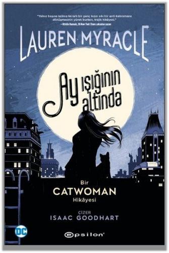 Ay Işığının Altında - Bir Catwoman Hikayesi - Münzevi Kitabevi
