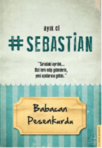 Kurye Kitabevi - Ayık Ol Sebastian
