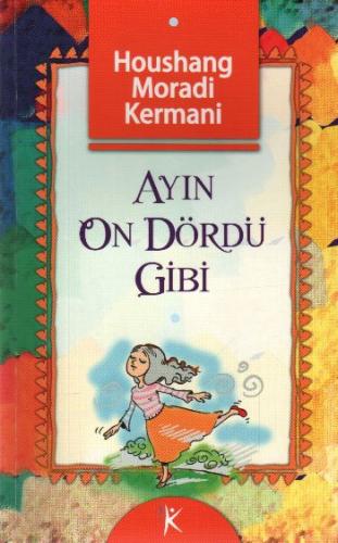 Ayın On Dördü Gibi - Münzevi Kitabevi
