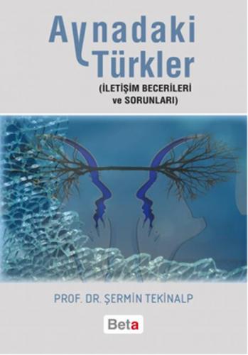 Kurye Kitabevi - Aynadaki Türkler İletişim Becerileri ve Sorunları