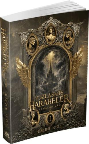 Aynalar Çağı Serisi 1 - Yozlaşmış Harabeler - Münzevi Kitabevi