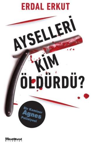 Ayselleri Kim Öldürdü