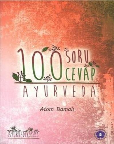 Kurye Kitabevi - Ayurveda 100 Soru 100 Cevap