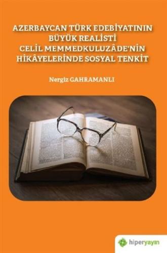Kurye Kitabevi - Azerbaycan Türk Edebiyatının Büyük Realisti Celil Mem