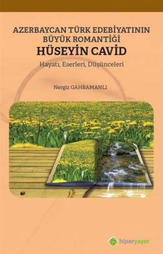Kurye Kitabevi - Azerbaycan Türk Edebiyatının Büyük Romantiği Hüseyin 
