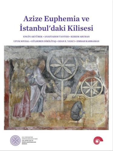 Kurye Kitabevi - Azize Euphemia Ve İstanbul’Daki Kilisesi