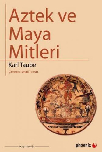 Kurye Kitabevi - Aztek ve Maya Mitleri