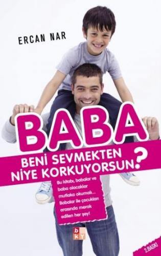 Baba Beni Sevmekten Niye Korkuyorsun? - Münzevi Kitabevi