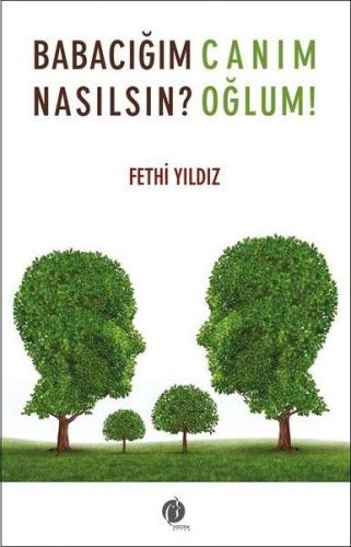 Babacığım Nasılsın? - Canım Oğlum
