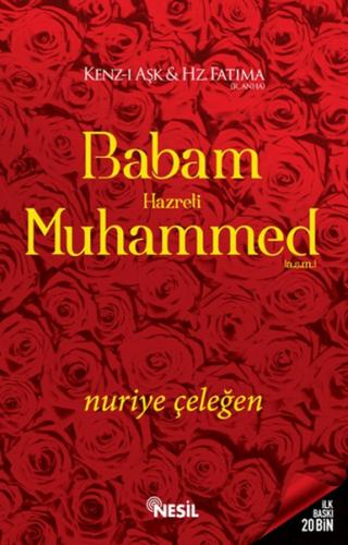 Babam Hz. Muhammed (a.s.m.)