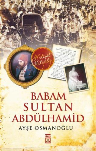 Kurye Kitabevi - Babam Sultan Abdülhamid