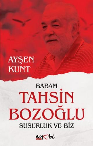 Babam Tahsin Bozoğlu Susurluk ve Biz - Münzevi Kitabevi