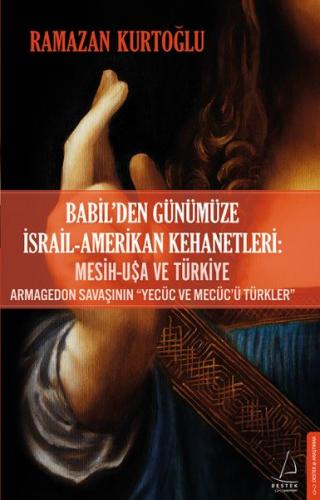 Kurye Kitabevi - Babilden Günümüze İsrail-Amerikan Kehanetleri