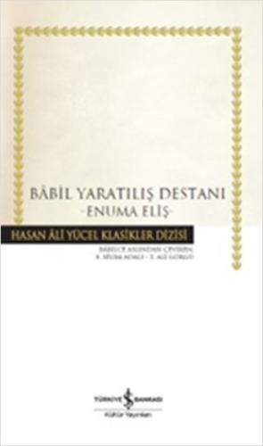 Kurye Kitabevi - Babil Yaratılış Destanı Hasan Ali Yücel Klasikleri Ci