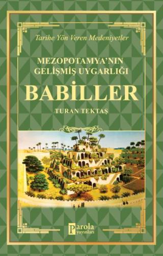 Kurye Kitabevi - Babiller Mezopotamya'nın Gelişmiş Uygarlığı