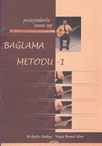 Kurye Kitabevi - Bağlama Metodu-1 M.Aydın Atalay-Y.Kemal Alım