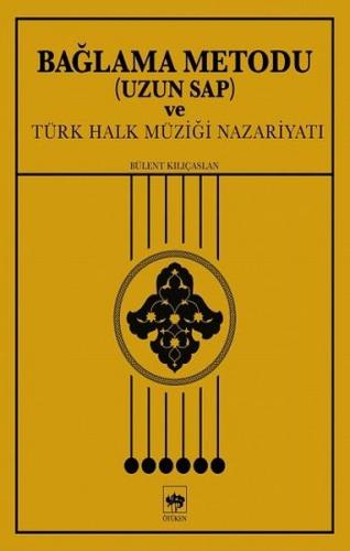 Kurye Kitabevi - Bağlama Metodu (Uzun Sap ) ve Türk Halk Müziği Nazari