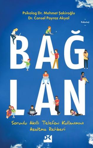 Bağlan - Sorunlu Akıllı Telefon Kullanımını Azaltma Rehberi