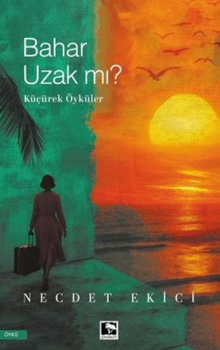 Bahar Uzak Mı? - Münzevi Kitabevi
