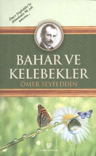 Kurye Kitabevi - Bahar ve Kelebekler (Osmanlı Türkçesi Aslı ile Birlik
