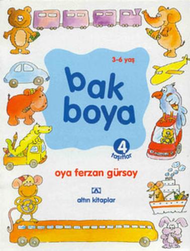 Bak Boya 4 Taşıtlar - Münzevi Kitabevi
