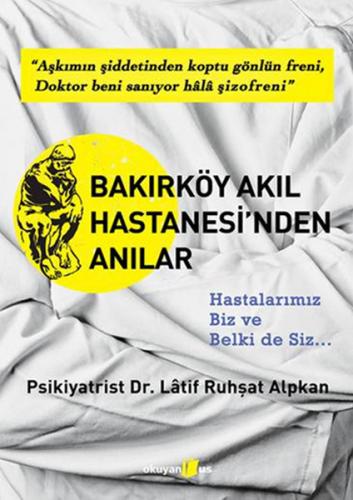 Bakırköy Akıl Hastanesi'nden Anılar - Münzevi Kitabevi