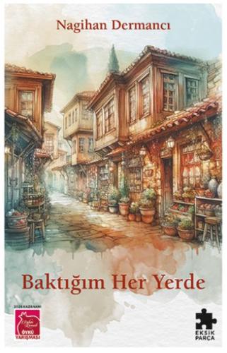 Baktığım Her Yerde