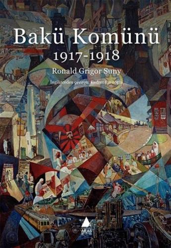 Kurye Kitabevi - Bakü Komünü 1917-1918