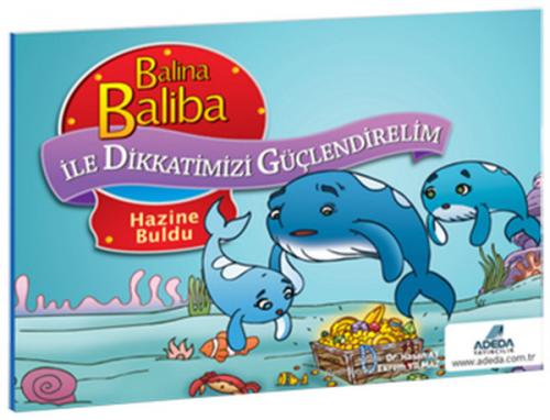 Balina Baliba Hazine Buldu / Balina Baliba ile Dikkatimizi Güçlendirel