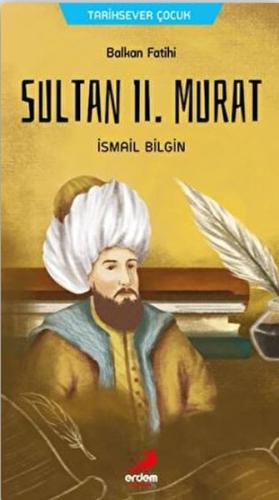 Kurye Kitabevi - Balkan Fatihi Sultan ll. Murat