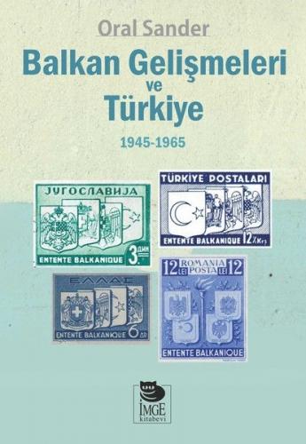 Kurye Kitabevi - Balkan Gelişmeleri ve Türkiye 1945-1965