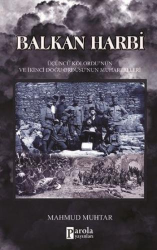Kurye Kitabevi - Balkan Harbi Üçüncü Kolordu'nun ve İkinci Doğu Ordusu