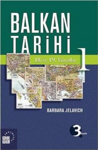Kurye Kitabevi - Balkan Tarihi-1 (18. ve 19. Yüzyıllar)